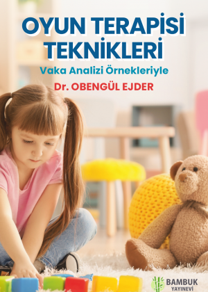 Oyun Terapisi Teknikleri