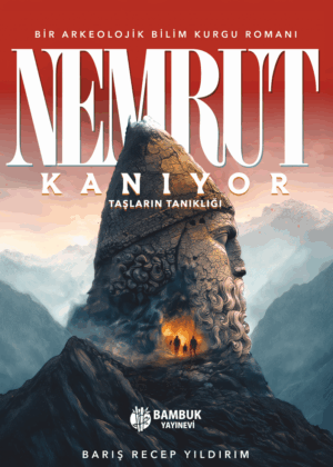 Nemrut Kanıyor